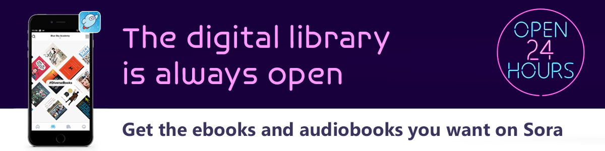 The digital library is always open. Get the ebooks and audiobooks you want on Sora